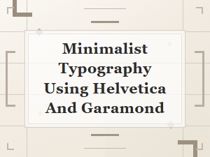 Classic Helvetica and Garamond Pairings for Minimalist Typography